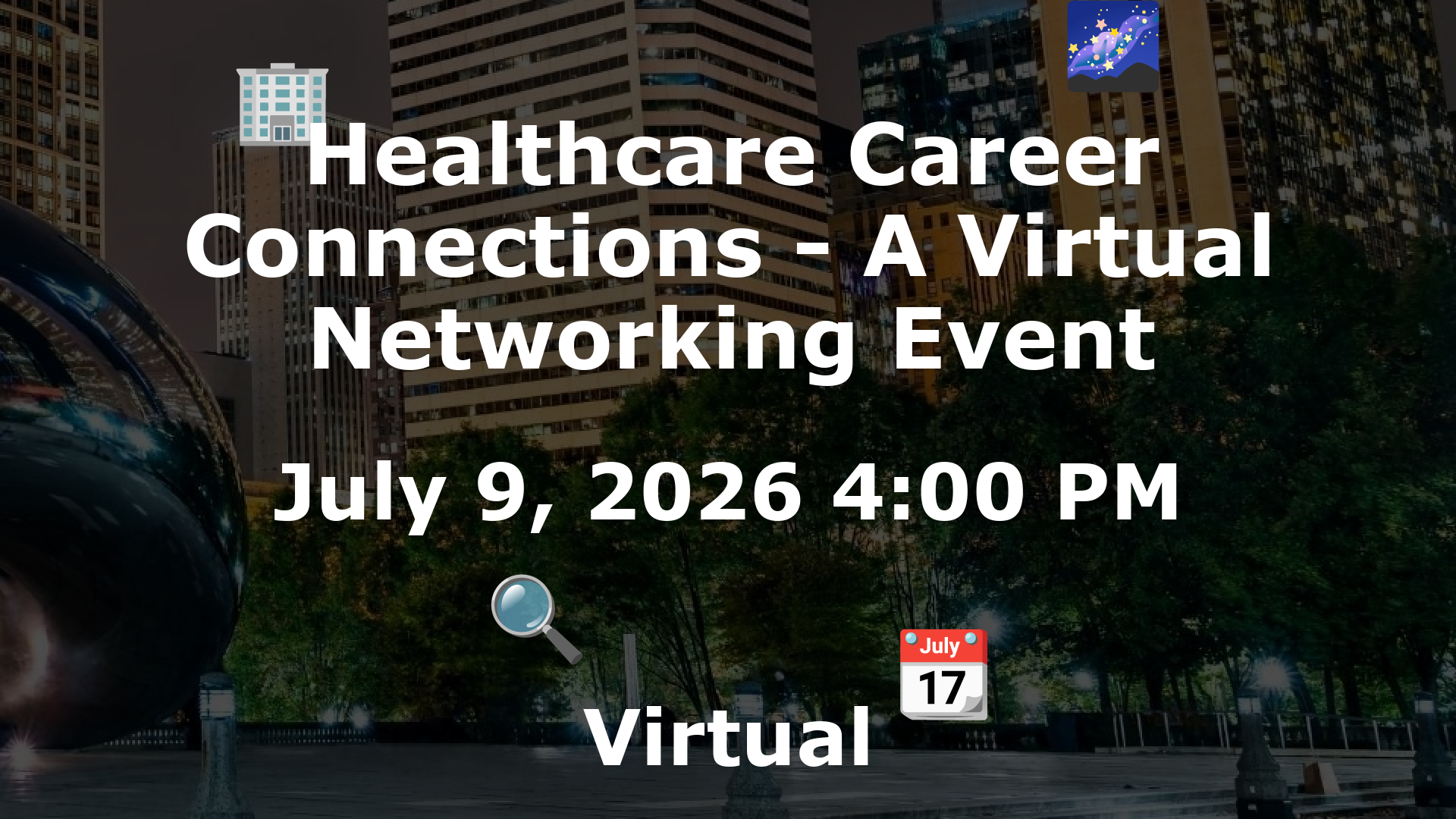 Healthcare Career Connections - A Virtual Networking Event event image